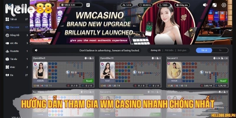 Hướng dẫn tham gia WM Casino nhanh chóng nhất