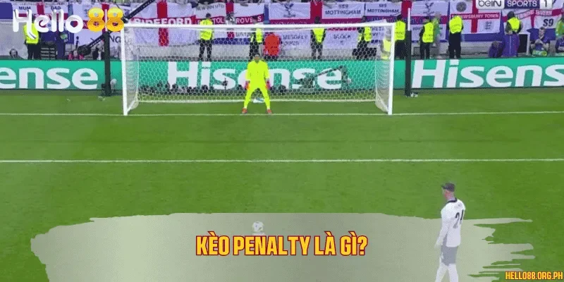 Kèo penalty là gì?