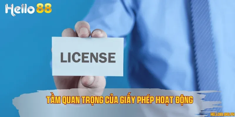 Tầm quan trọng của giấy phép hoạt động