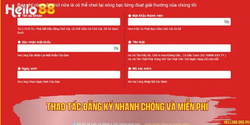 Thao tác đăng ký nhanh chóng và miễn phí