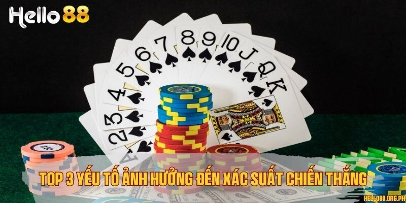 Top 3 yếu tố ảnh hưởng đến xác suất chiến thắng